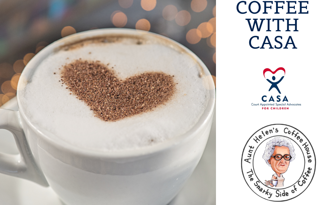 January 25 – Coffee with CASA at Aunt Helen’s